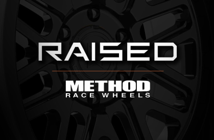 Raised by Method Race Wheels